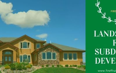 Landscaping For Subdivision Developers