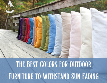 The Best Colors for Outdoor Furniture to Withstand Sun Fading