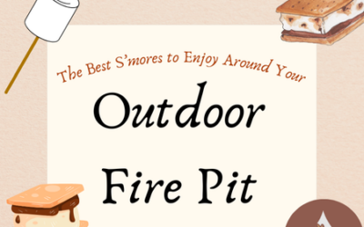 The Best S’mores to Enjoy Around Your Outdoor Fire Pit