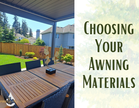 Choosing Your Awning Materials